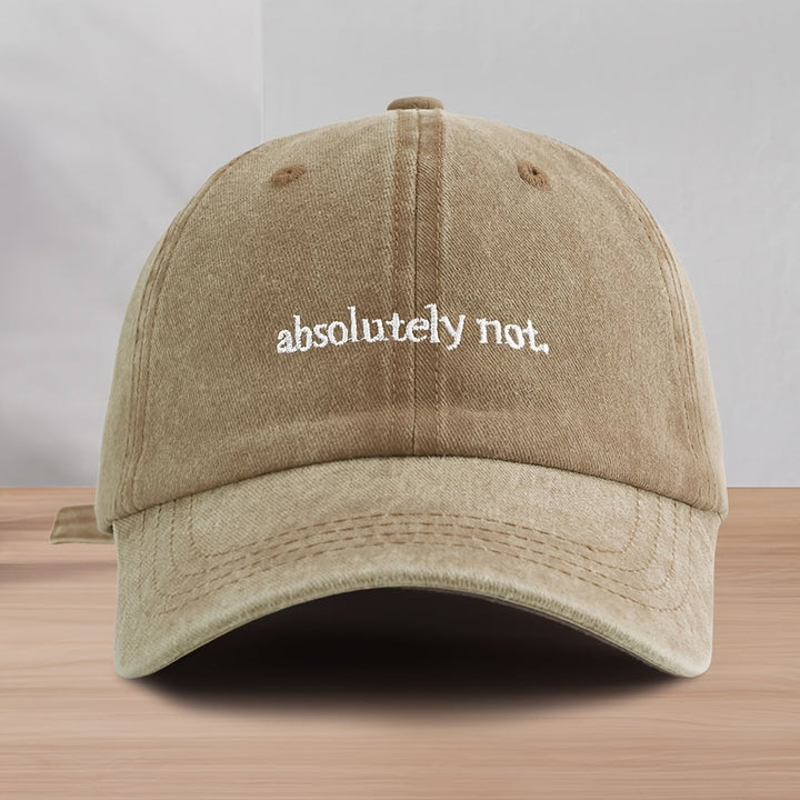 Absolutely Not Washed Cap