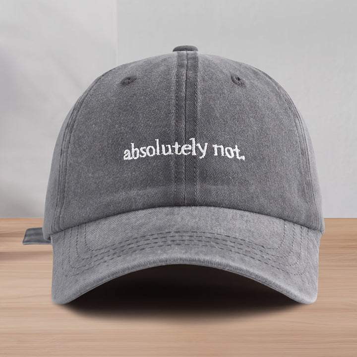 Absolutely Not Washed Cap